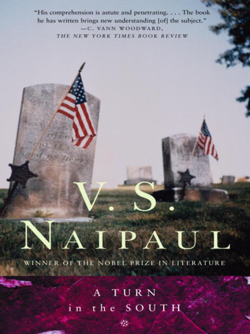 V. S. Naipaul创作的A Turn in the South作品的详细信息 - 可供借阅